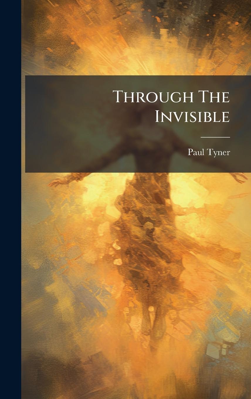 Kniha Through The Invisible 