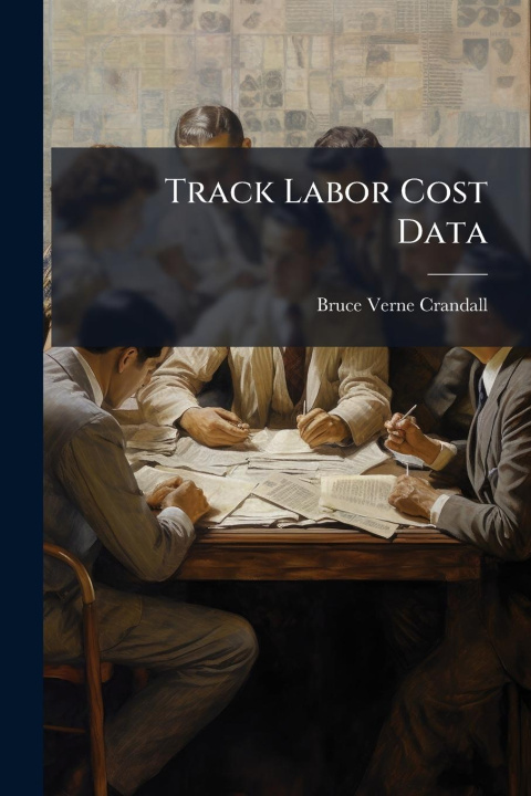 Kniha Track Labor Cost Data 