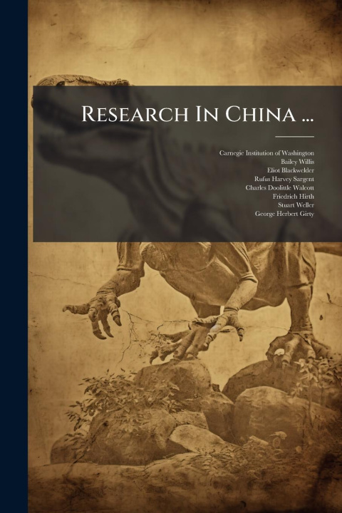 Kniha Research In China ... Eliot Blackwelder