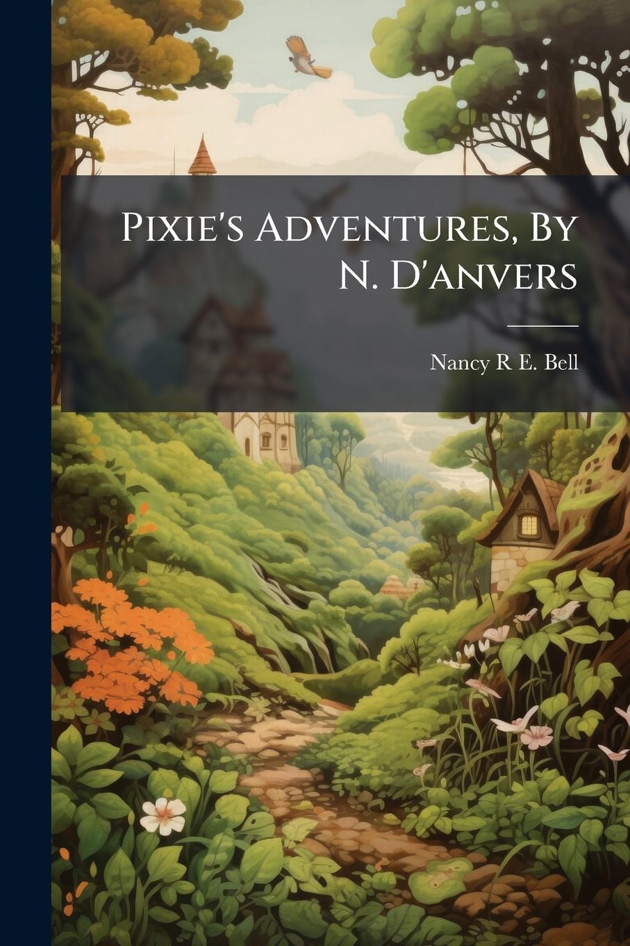 Kniha Pixie's Adventures, By N. D'anvers 