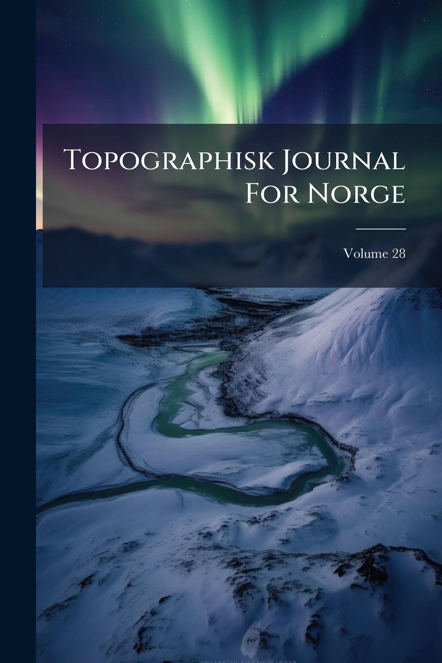 Kniha Topographisk Journal For Norge 