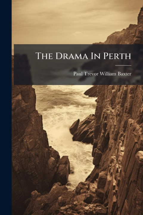 Knjiga The Drama In Perth 