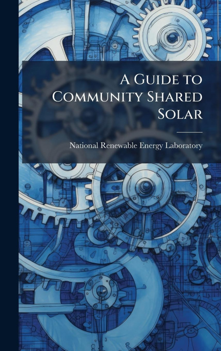 Kniha A Guide to Community Shared Solar 