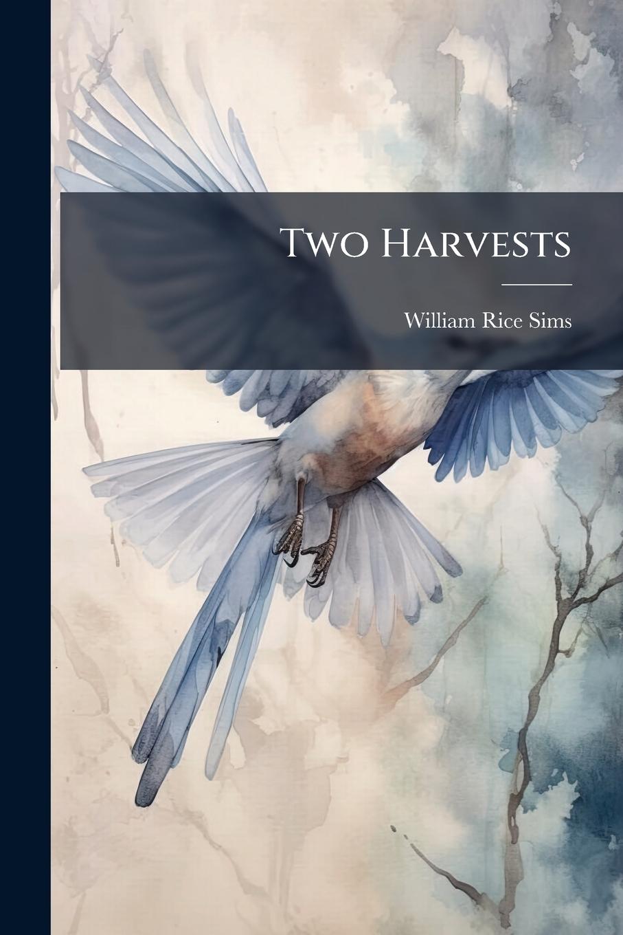 Kniha Two Harvests 