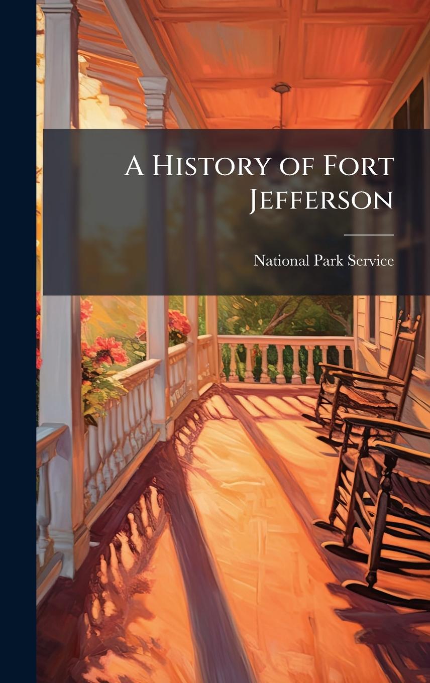 Kniha A History of Fort Jefferson 