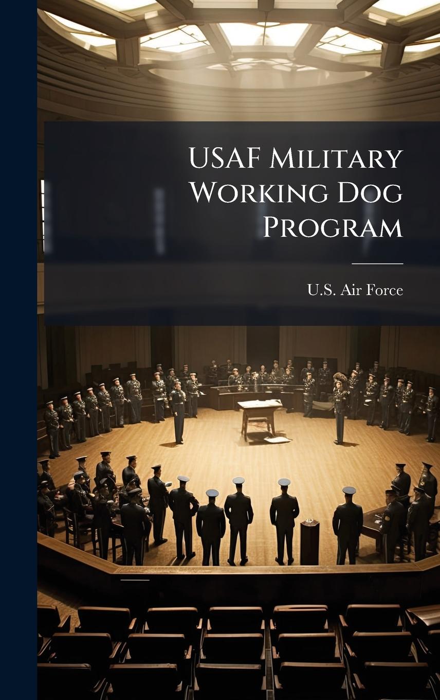 Kniha USAF Military Working Dog Program 