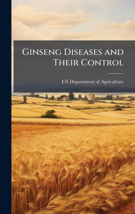 Книга Ginseng Diseases and Their Control 
