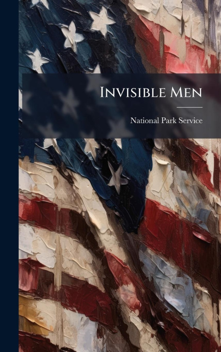 Kniha Invisible Men 