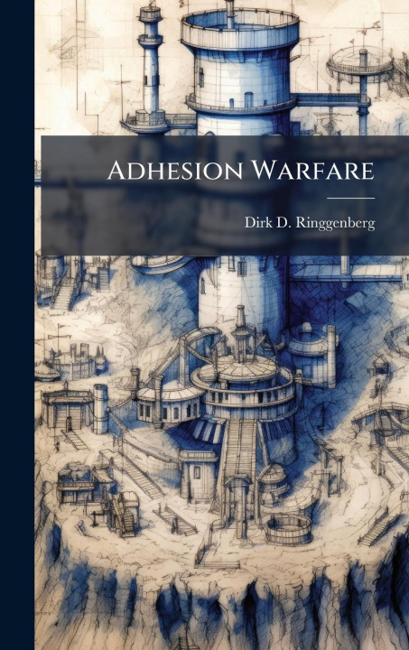 Kniha Adhesion Warfare 