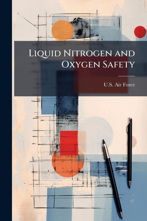 Kniha Liquid Nitrogen and Oxygen Safety 