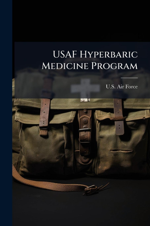 Kniha USAF Hyperbaric Medicine Program 
