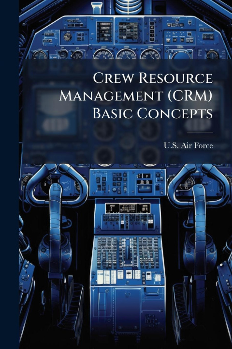 Kniha Crew Resource Management (CRM) Basic Concepts 