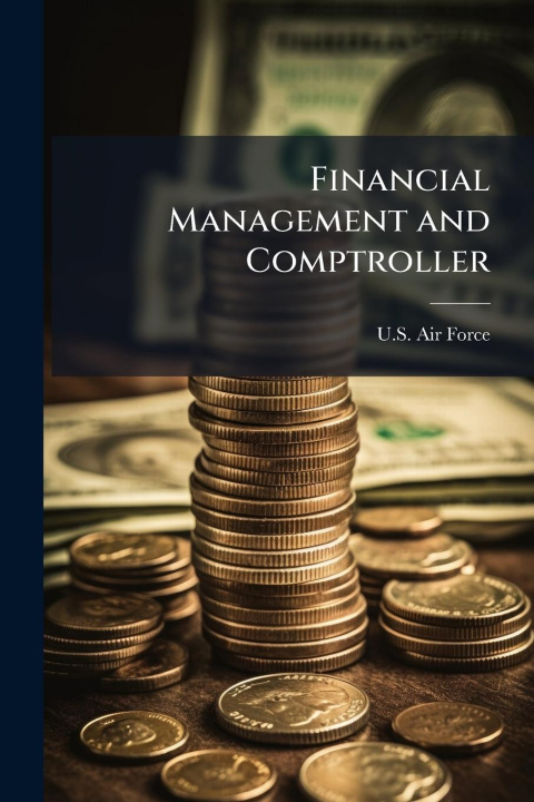 Kniha Financial Management and Comptroller 