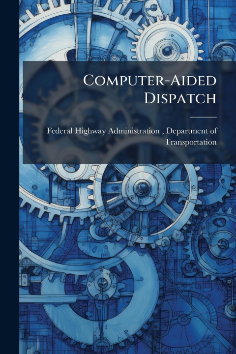 Kniha Computer-Aided Dispatch 