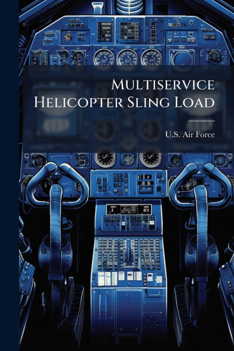 Kniha Multiservice Helicopter Sling Load 