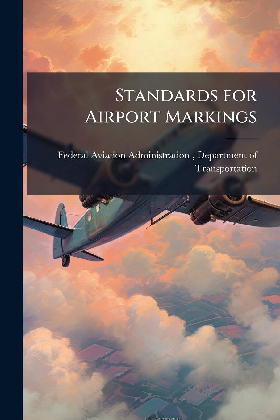 Kniha Standards for Airport Markings 