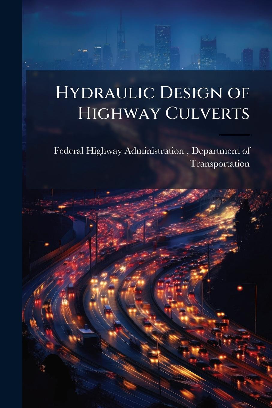 Knjiga Hydraulic Design of Highway Culverts 