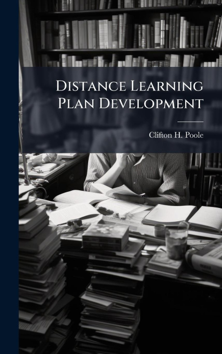 Kniha Distance Learning Plan Development 