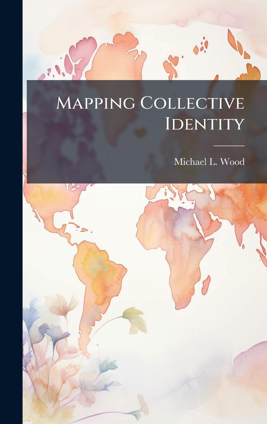 Kniha Mapping Collective Identity 