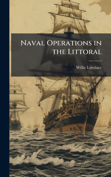 Kniha Naval Operations in the Littoral 