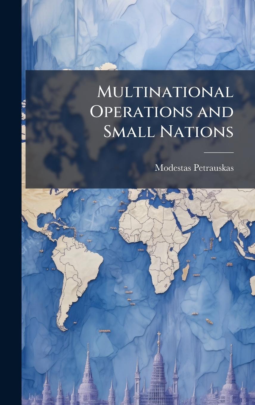 Kniha Multinational Operations and Small Nations 