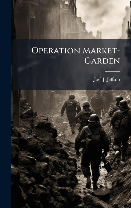 Kniha Operation Market-Garden 