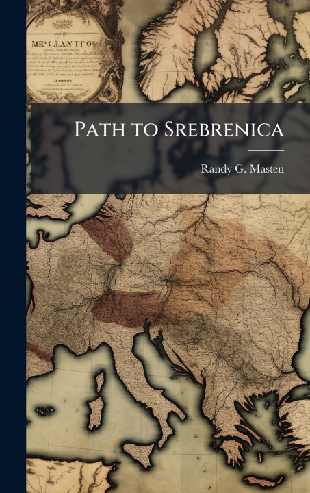 Kniha Path to Srebrenica 