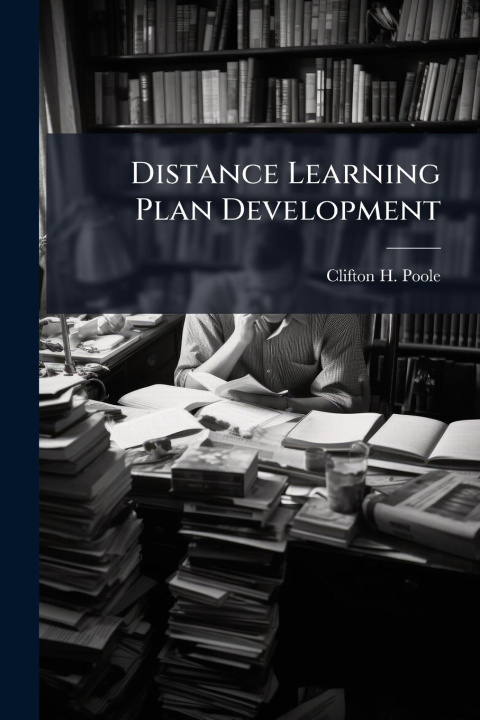 Kniha Distance Learning Plan Development 