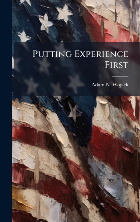 Kniha Putting Experience First 