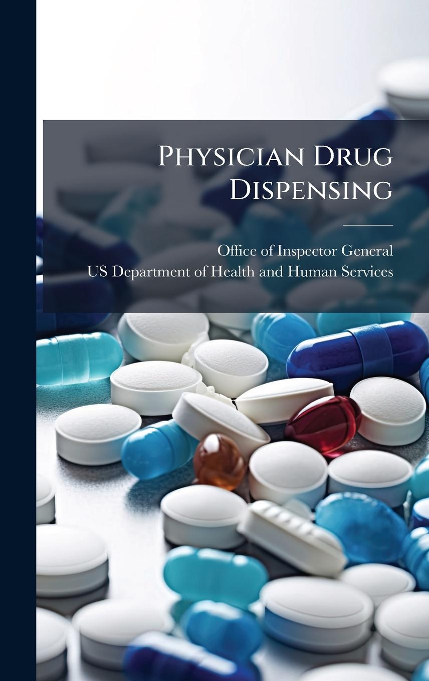 Книга Physician Drug Dispensing 