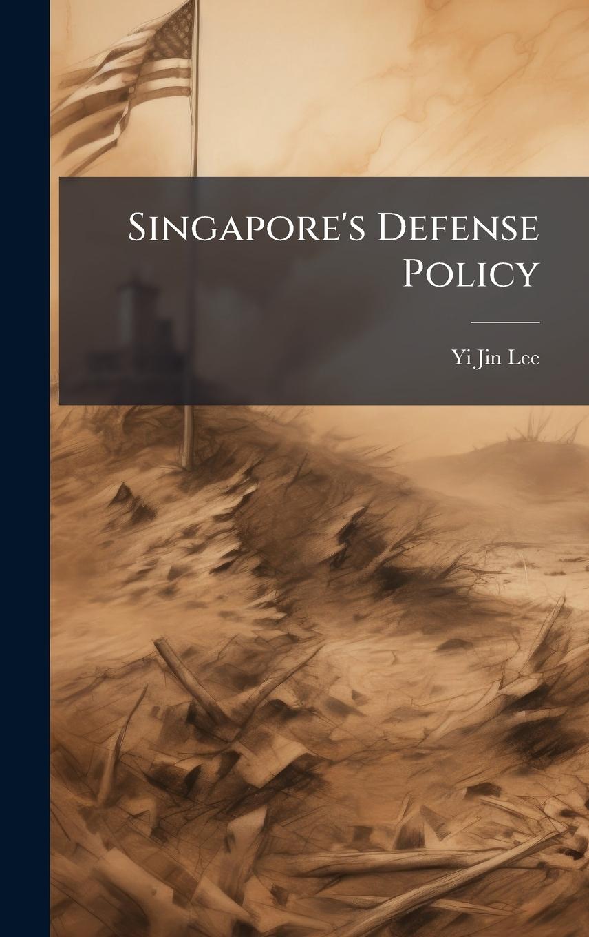 Carte Singapore's Defense Policy 