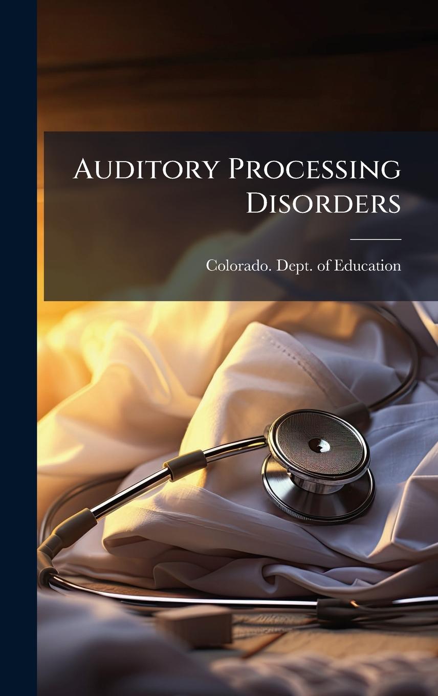 Kniha Auditory Processing Disorders 