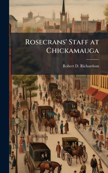 Книга Rosecrans' Staff at Chickamauga 