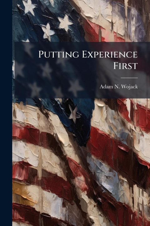 Kniha Putting Experience First 