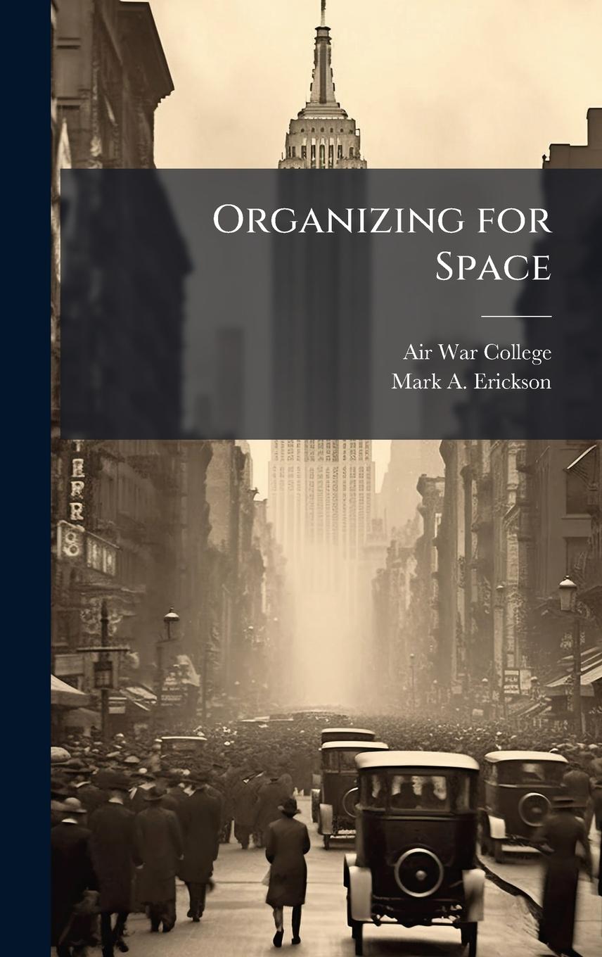 Knjiga Organizing for Space 