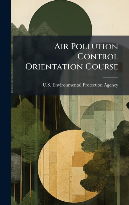 Kniha Air Pollution Control Orientation Course 