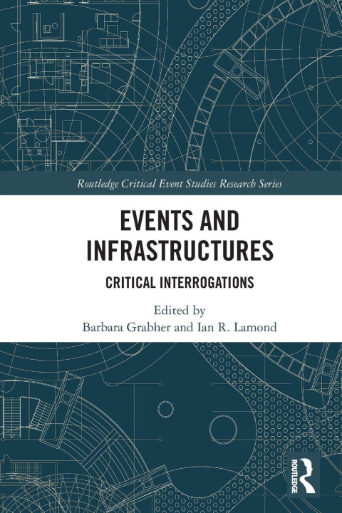 Kniha Events and Infrastructures Ian R. Lamond