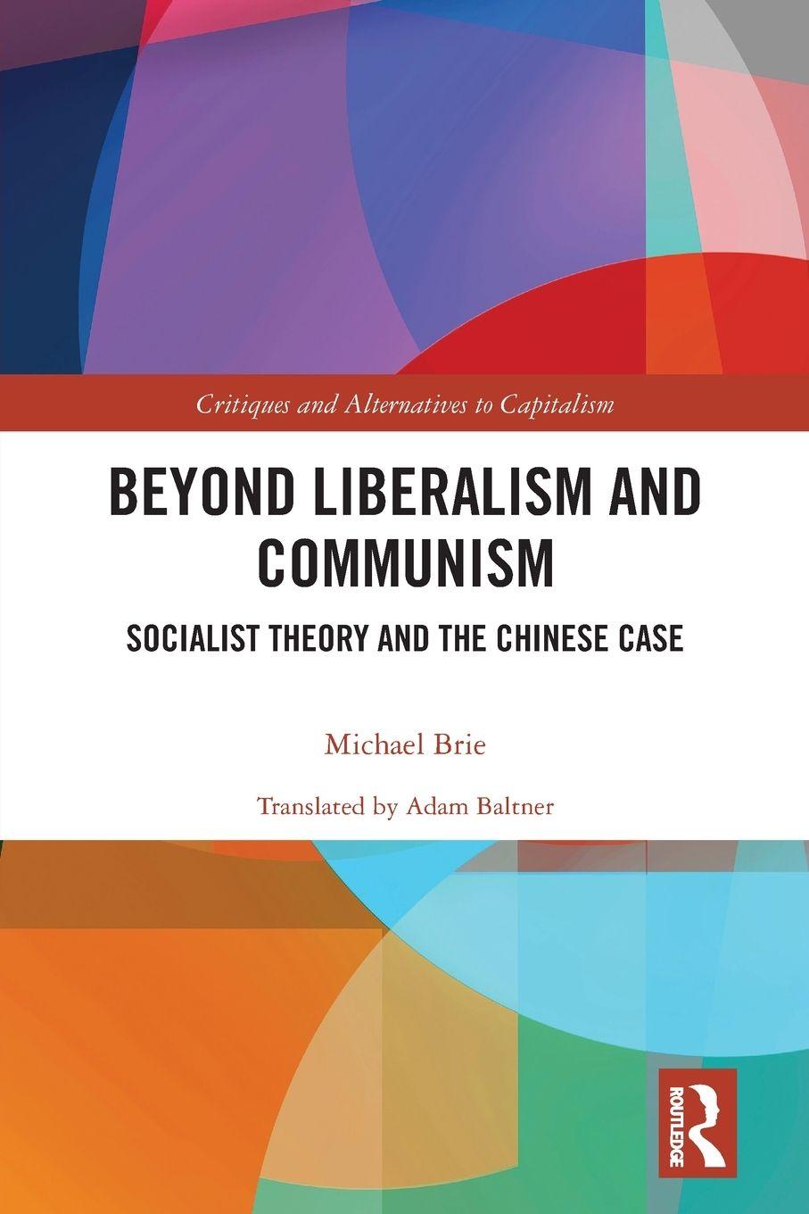 Kniha Beyond Liberalism and Communism Brie