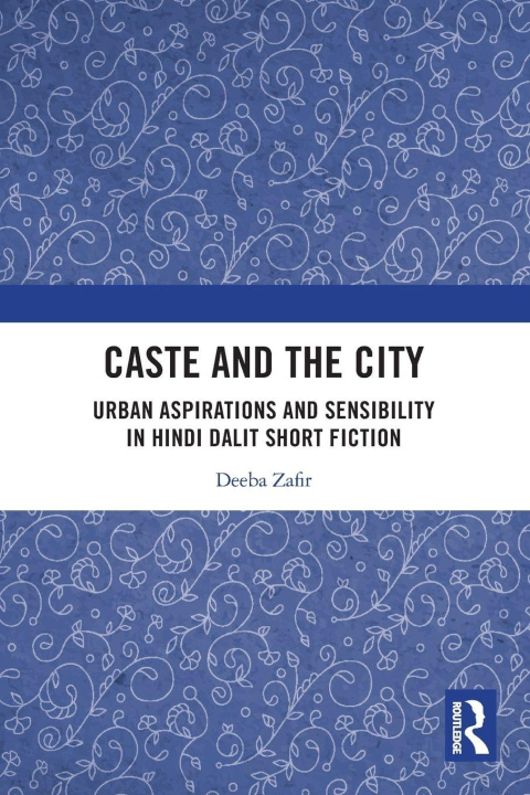 Книга Caste and the City Deeba Zafir