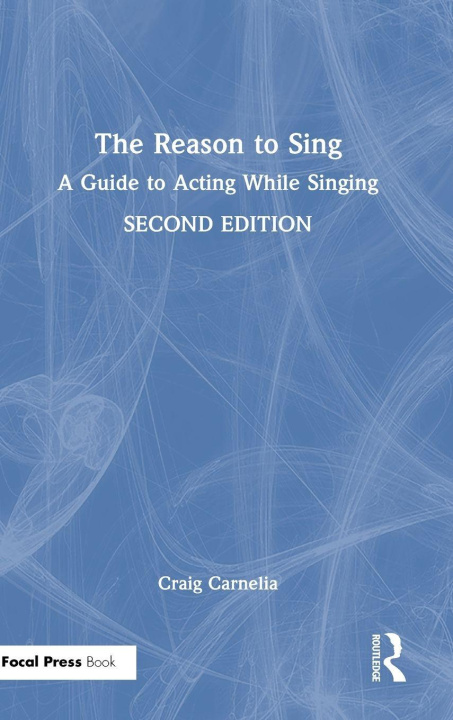 Kniha The Reason to Sing Craig Carnelia