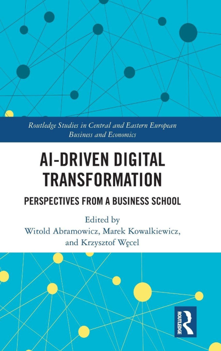 Kniha AI-Driven Digital Transformation Marek Kowalkiewicz