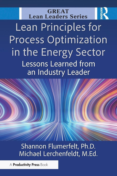 Kniha Lean Principles for Process Optimization in the Energy Sector Michael Lerchenfeldt M Ed