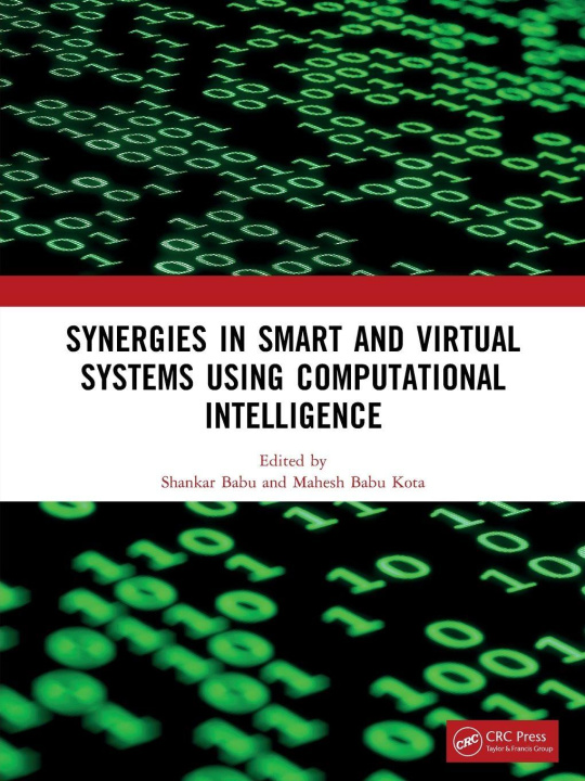 Kniha Synergies in Smart and Virtual Systems Using Computational Intelligence Mahesh Babu Kota