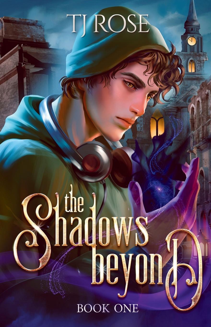 Βιβλίο The Shadows Beyond TJ Rose