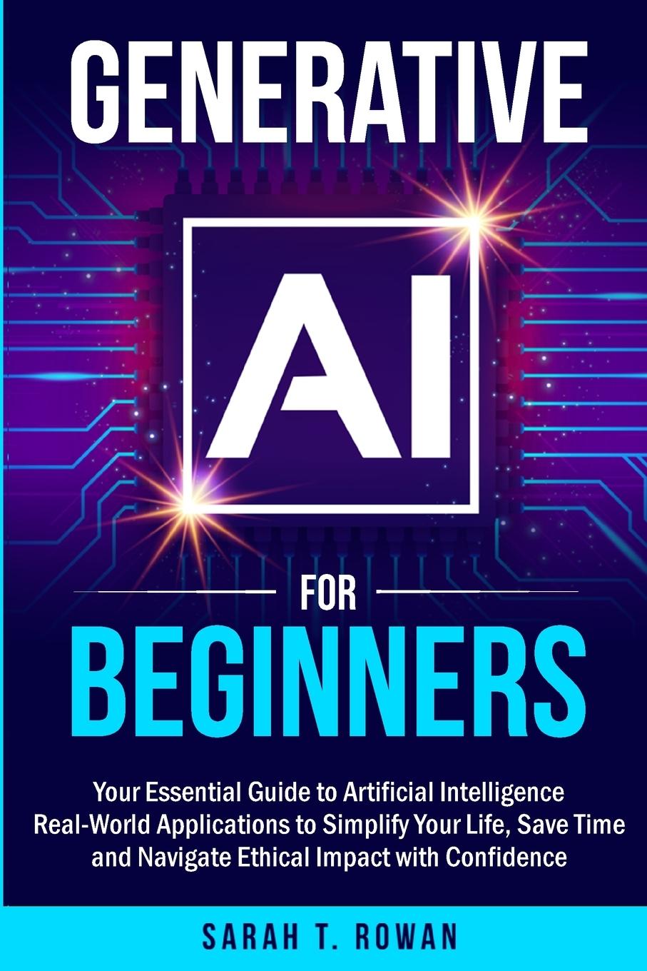Kniha Generative AI for Beginners Sarah T. Rowan