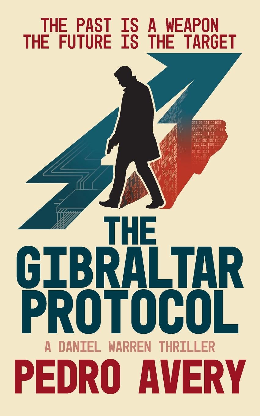 Kniha The Gibraltar Protocol Rhiannon D'Avenc