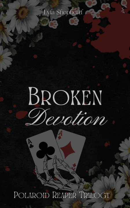 Kniha Broken Devotion Lyla Shepherd