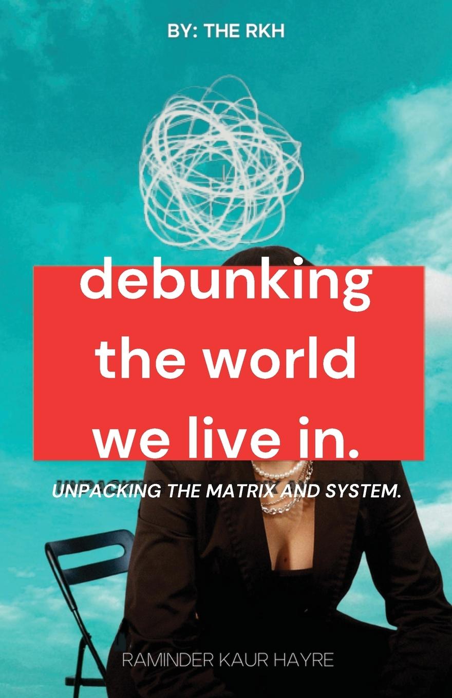 Książka Debunking the World We Live In 