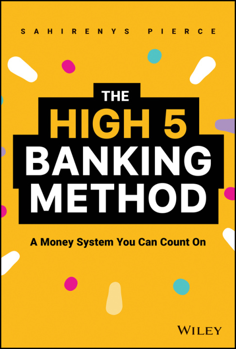 Kniha The High-5 Banking Method Sahirenys Pierce