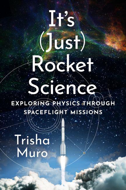 Βιβλίο It's (Just) Rocket Science Trisha Muro